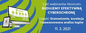Zaproszenie na część 1 cyklu webinariów Novicom: Budujemy efektywną cyberochronę – gromadzenie, korelacja i zaawansowana analiza logów