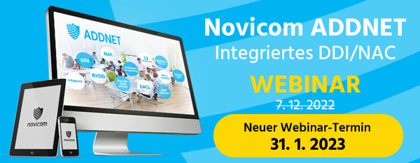 Wir laden Sie zum Novicom ADDNET Webinar ein (neuer Webinar-Termin)