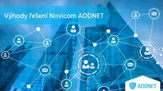 Jaké jsou přínosy řešení Novicom ADDNET pro zákazníky?